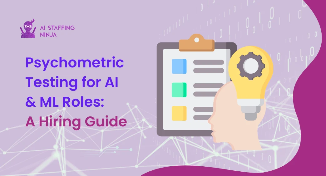 How to Use Psychometric Tests for AI and ML Hiring